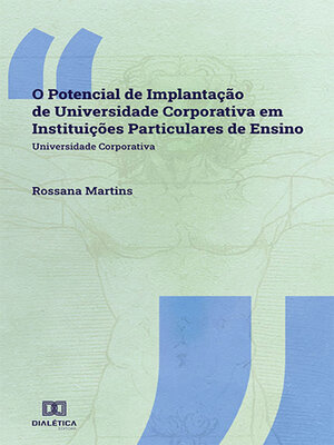 cover image of O Potencial de Implantação de Universidade Corporativa em Instituições Particulares de Ensino
